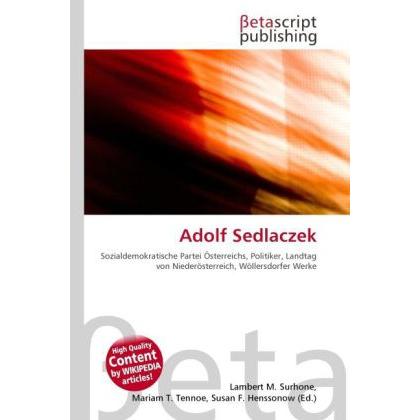 Adolf Sedlaczek, Fachbücher von Susan F. Henssonow, Mariam T. Tennoe, Lambert M. Surhone