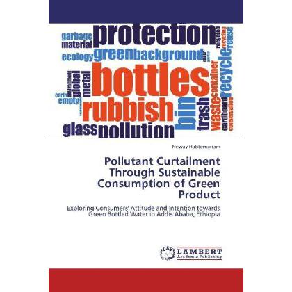 Pollutant Curtailment Through Sustainable Consumption of Green Product, Fachbücher
