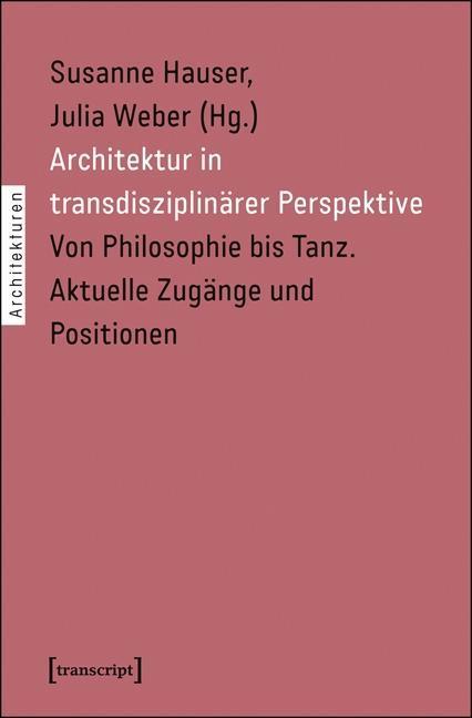 Produktbild Architektur in transdisziplinärer Perspektive (Deutsch, Susanne, Weber Hauser, 2015)