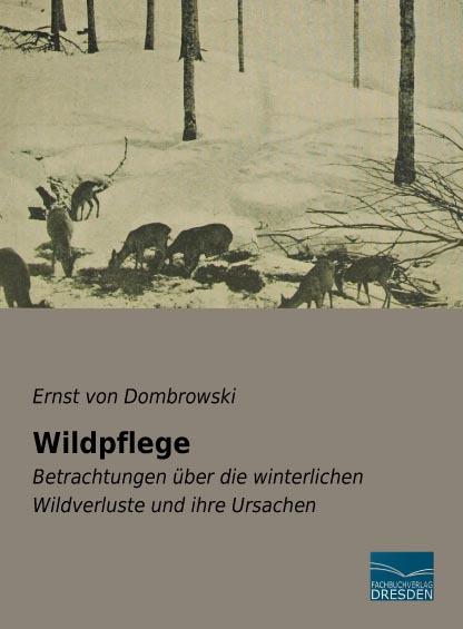 Produktbild Wildpflege (Deutsch, Ernst von Dombrowski, 2015)