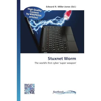 Stuxnet Worm, Fachbücher von Edward R. Miller-Jones