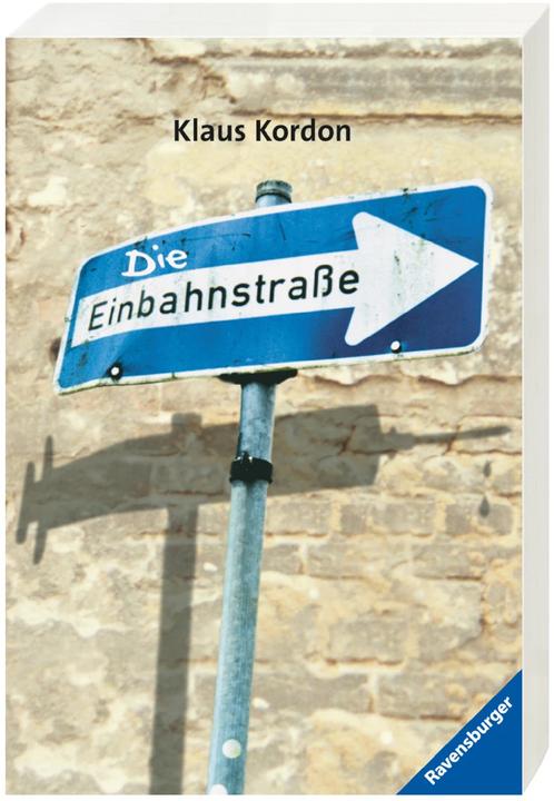 Actual product image Ravensburger Die Einbahnstrasse (German, Klaus Kordon, 2016)