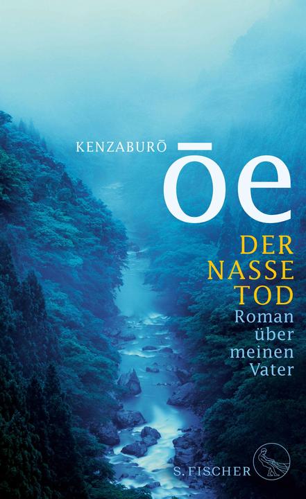 Produktbild Der nasse Tod (Deutsch, Kenzaburô Ôe, Nora Bierich, 2018)
