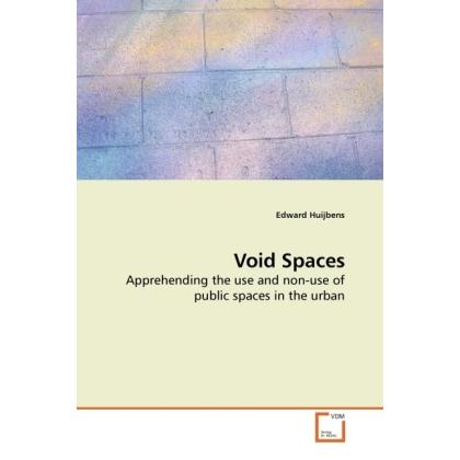 Void Spaces, Fachbücher von Edward Huijbens