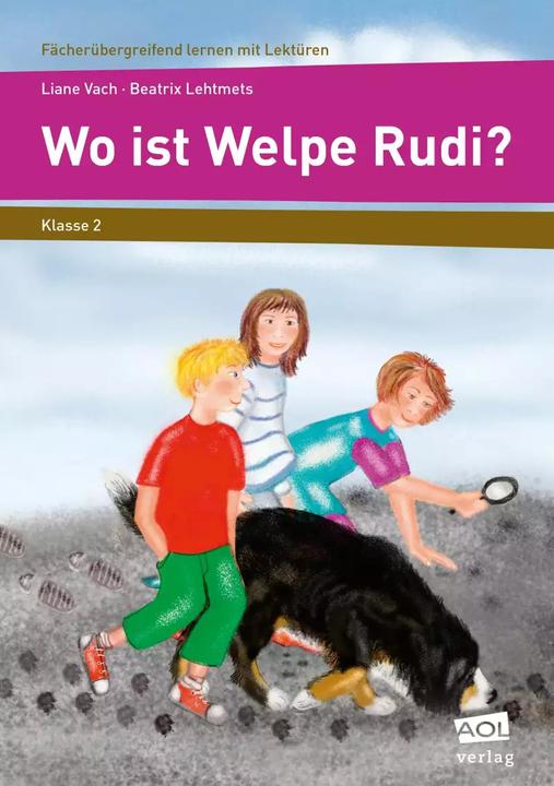 Produktbild Wo ist Welpe Rudi? Lektüre Klasse 2 (Deutsch, Liane Vach - Beatrix Lehtmets, 2024)