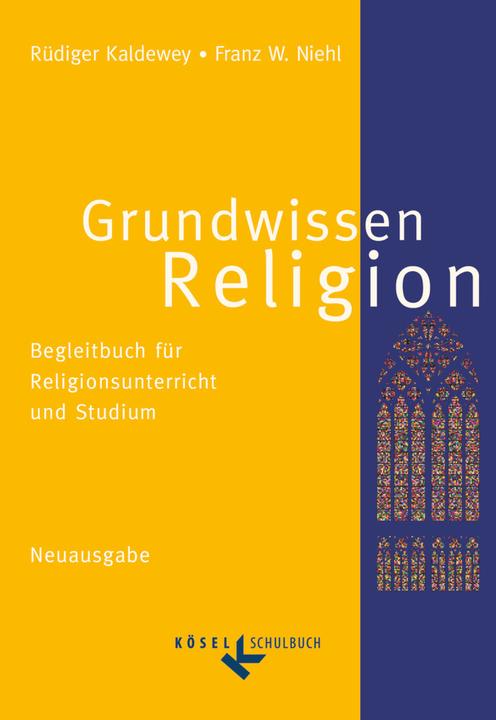 Produktbild Grundwissen Religion (Deutsch, Franz W. Niehl, Rüdiger Kaldewey, 2014)