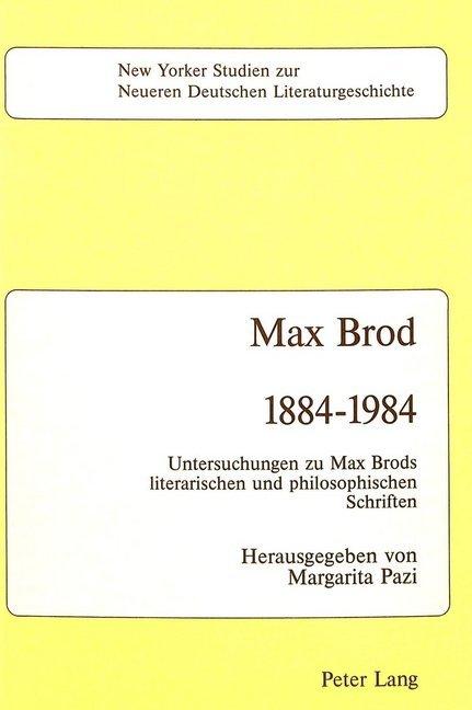 Produktbild Max Brod 1884 - 1984 (Deutsch, Joseph P. Strelka, 1987)