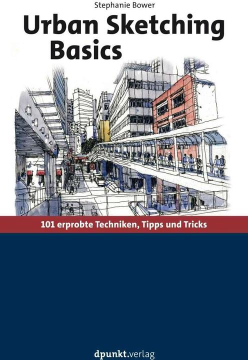 Urban Sketching Basics (Deutsch, Stephanie Bower, 2020)