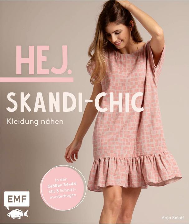 Actual product image Hej. Skandi-Chic – Kleidung nähen (German, Anja Roloff, 2021)