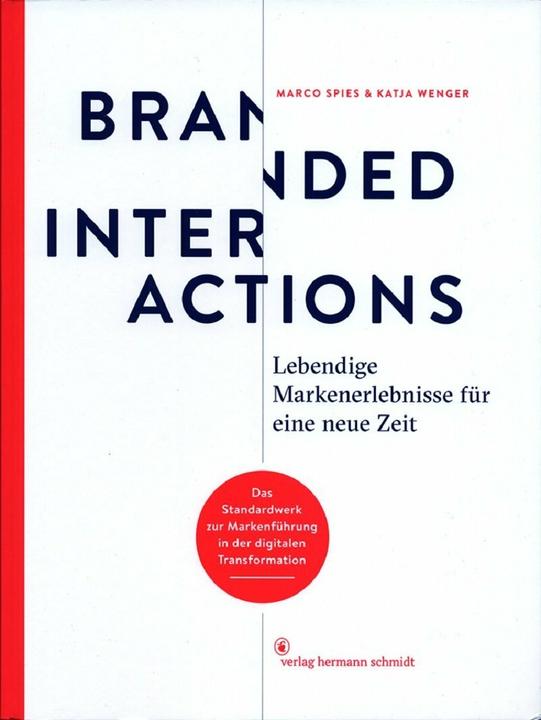 Actual product image Branded Interactions (German, Katja Wenger, Marco Spies, 2022)
