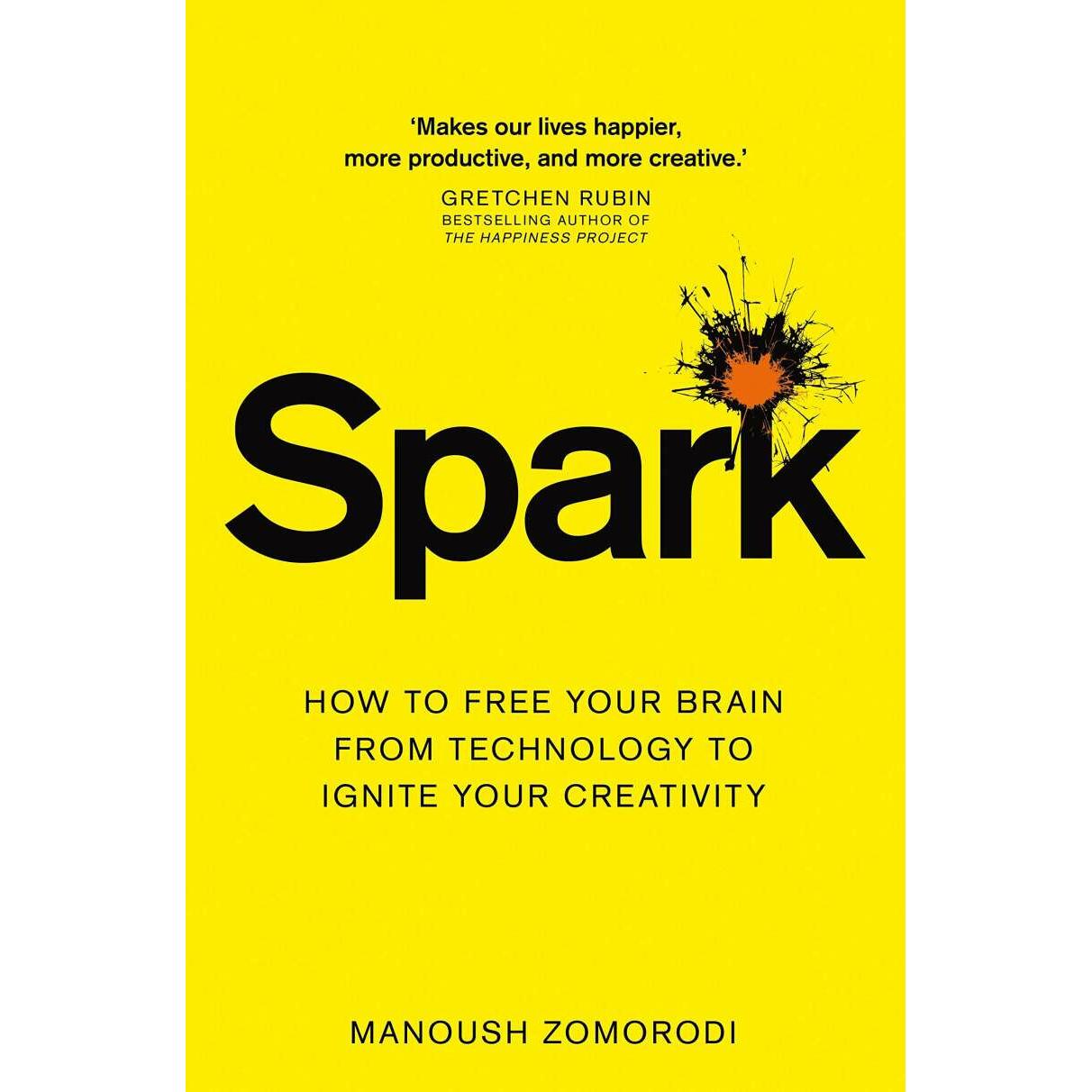 Spark, Ratgeber von Manoush Zomorodi