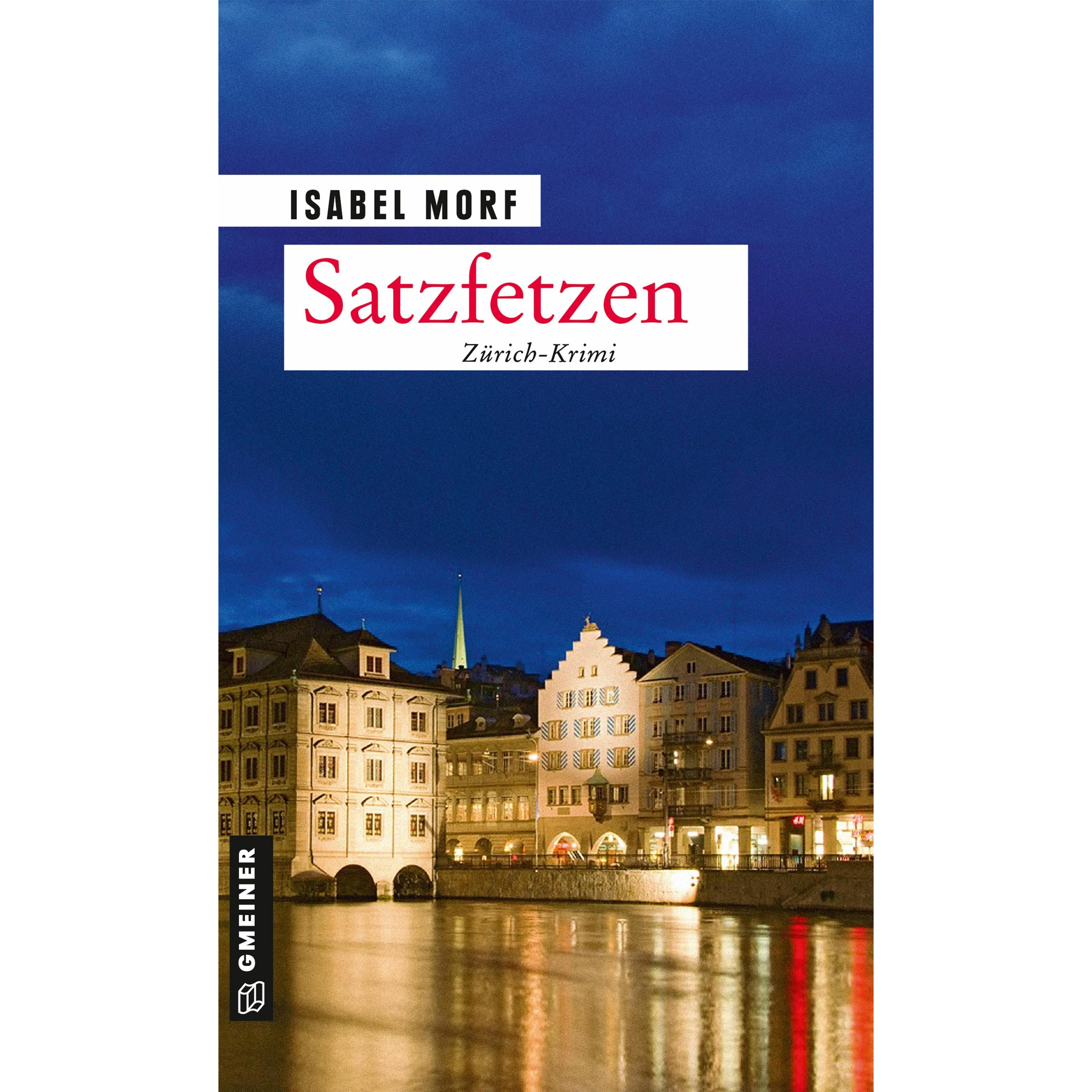 Satzfetzen, Belletristik von Isabel Morf