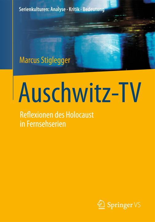 Produktbild Auschwitz-TV (Deutsch, Marcus Stiglegger, 2014)