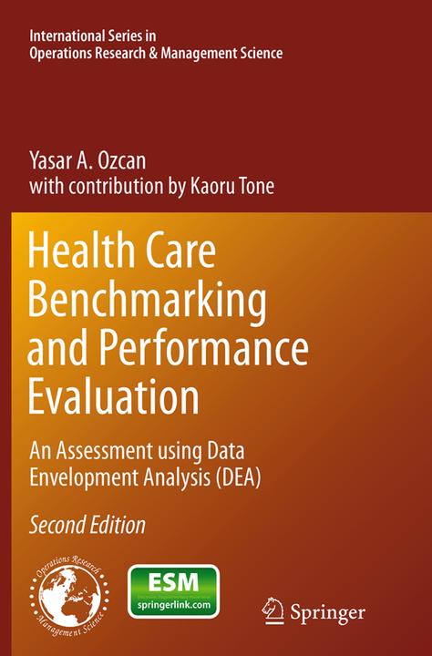 Produktbild Health Care Benchmarking and Performance Evaluation (Englisch, Yasar A. Ozcan, 2016)