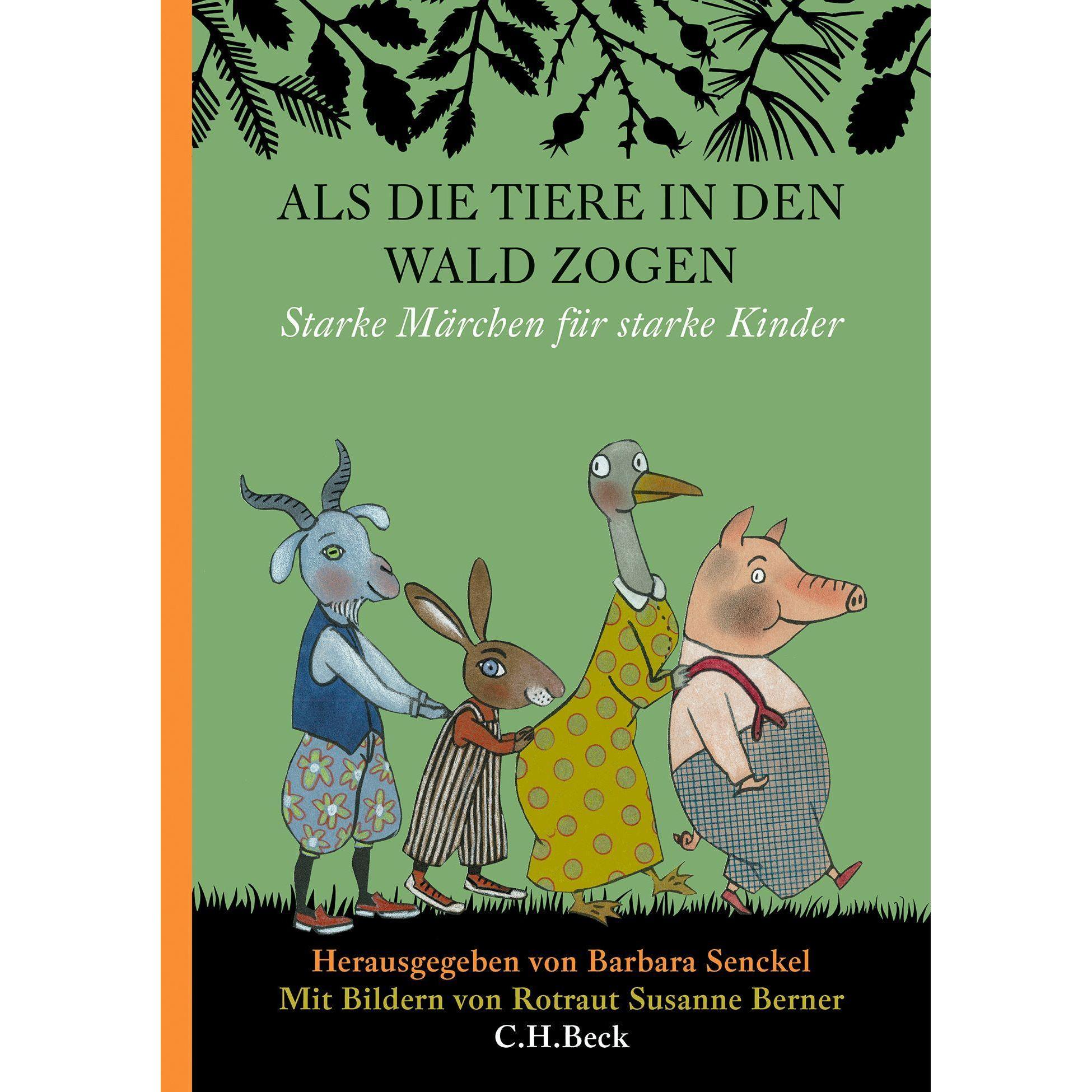 Als die Tiere in den Wald zogen, Belletristik von Barbara Senckel, Rotraut Susanne Berner