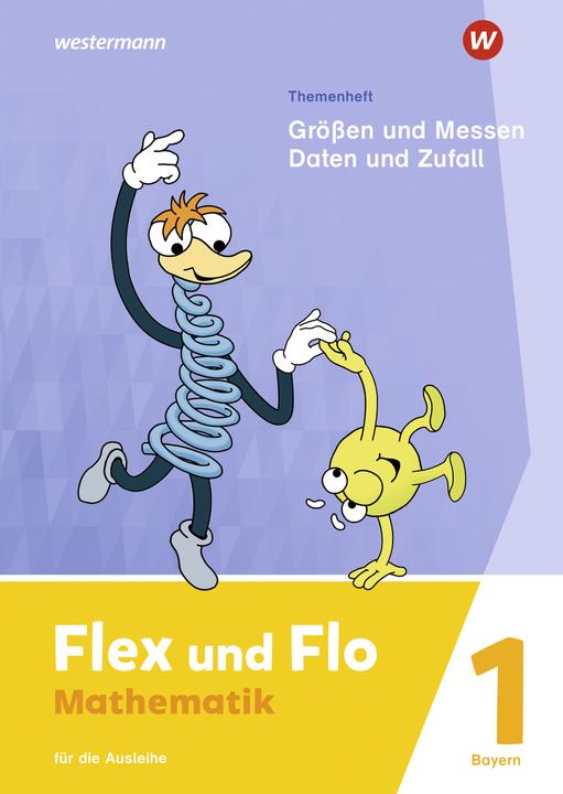 Produktbild Flex und Flo 1. Themenheft Grössen und Messen - Daten und Zufall: Für die Ausleihe. Für Bayern (Deutsch, Carina/Friess, Jutta/Heinig, Sinaua, Eiswirth, 2023)
