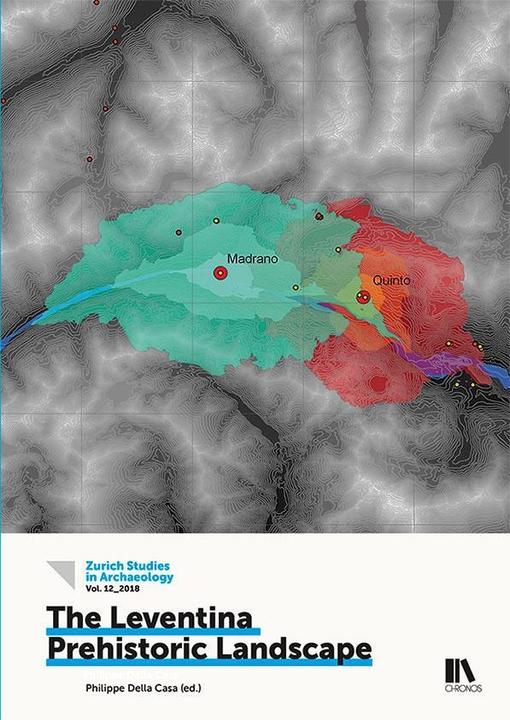 Produktbild The Leventina Prehistoric Landscape (Alpine Ticino Valley, Switzerland) (Englisch, 2016)