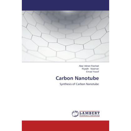 Carbon Nanotube, Fachbücher von Emad Yousif, Riyadh Noaman, Alaa' Adnan Rashad