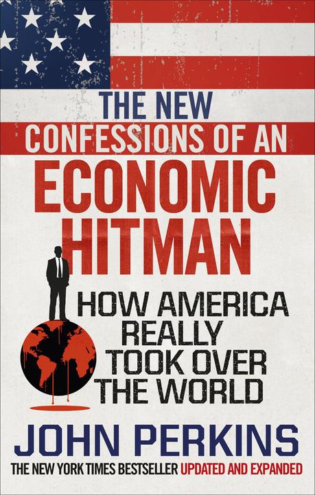 Produktbild The New Confessions of an Economic Hit Man (Englisch, John Perkins, 2018)