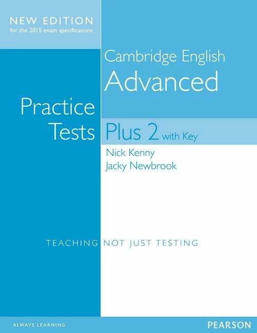 Produktbild Cambridge Practice Tests Plus New Edition 2014 Advanced Students' Book withKey (Englisch, Jacky Newbrook, Nick Kenny, 2014)