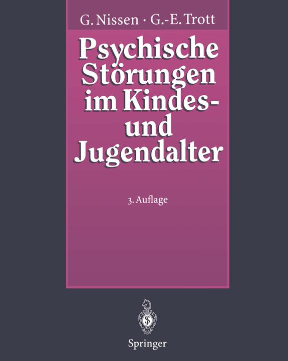Produktbild Psychische Störungen im Kindes- und Jugendalter (Deutsch, Gerhardt Nissen, Götz-Erik Trott, 2012)
