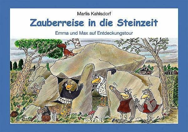 Produktbild Zauberreise in die Steinzeit (Deutsch, Marlis Kahlsdorf, 2008)