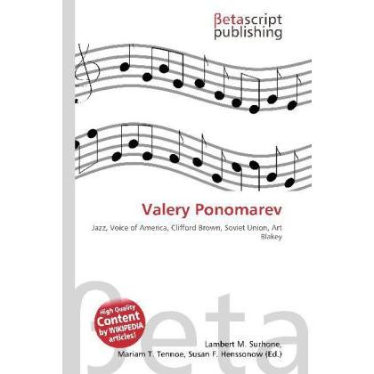 Thumbnail - Valery Ponomarev, Fachbücher von Lambert M. Surhone, Mariam T. Tennoe, Susan F. Henssonow