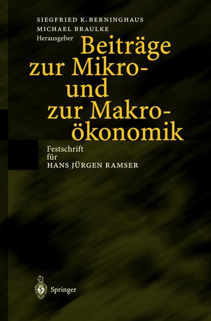 Produktbild Beiträge zur Mikro- und zur Makroökonomik (Michael Braulke, Siegfried K. Berninghaus, 2012)
