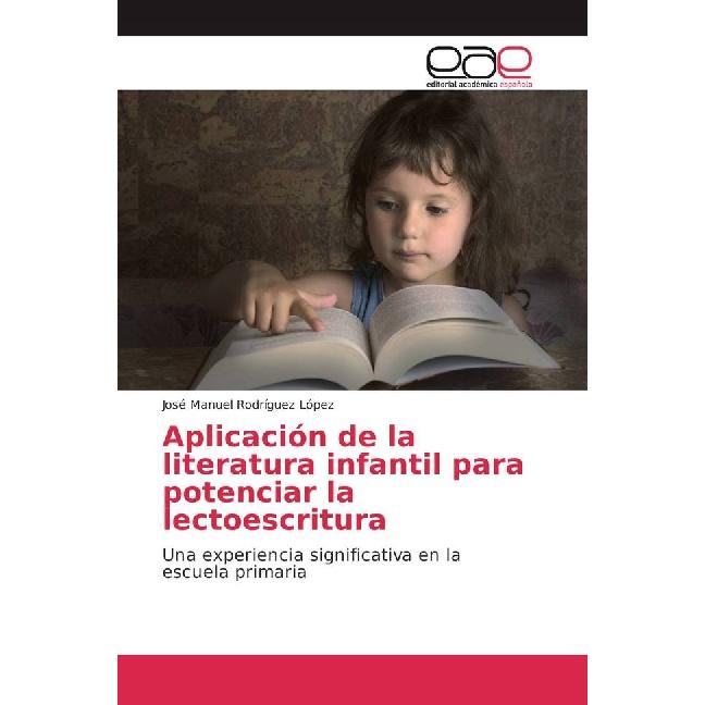 Aplicación de la literatura infantil para potenciar la lectoescritura, Schulbücher von José Manuel Rodríguez López