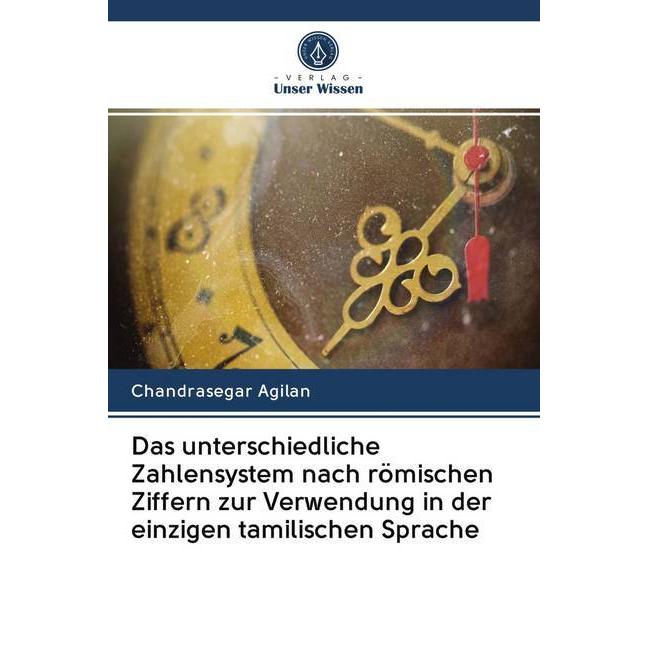 Das unterschiedliche Zahlensystem nach römischen Ziffern zur Verwendung in der einzigen tamilischen, Schulbücher von Cha...