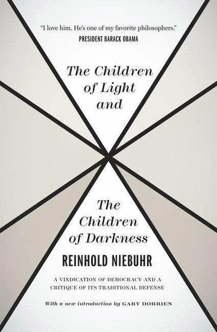 Produktbild Children of Light and the Children of Darkness (Englisch, Reinhold Niebuhr, Gary Dorrien)
