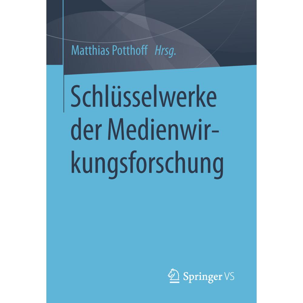 Schlüsselwerke der Medienwirkungsforschung, Fachbücher