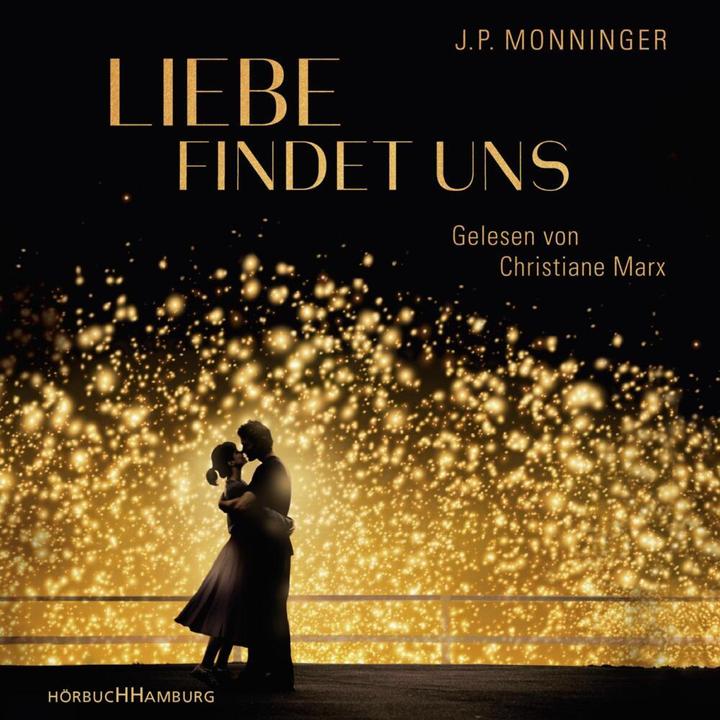 Produktbild Liebe findet uns (J. P. Monninger, Deutsch)