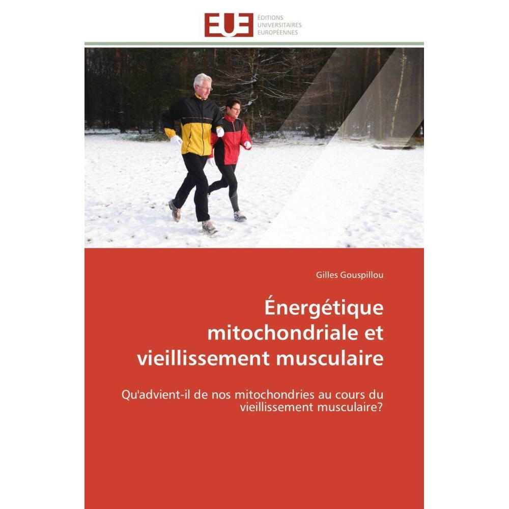 Énergétique mitochondriale et vieillissement musculaire, Fachbücher