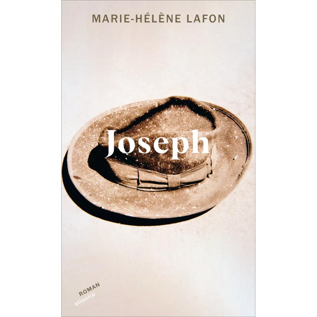 Joseph, Belletristik von Marie-Hélène Lafon, Andrea Spingler
