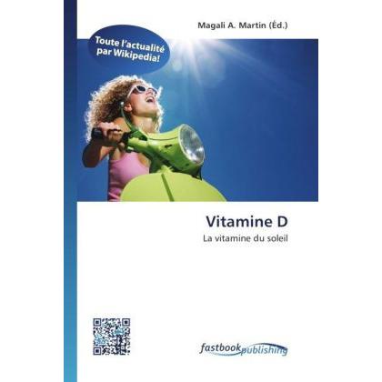 Vitamine D, Fachbücher von Magali A. Martin