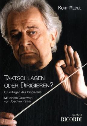 Produktbild Taktschlagen oder Dirigieren? (Deutsch, Kurt Redel, 2017)