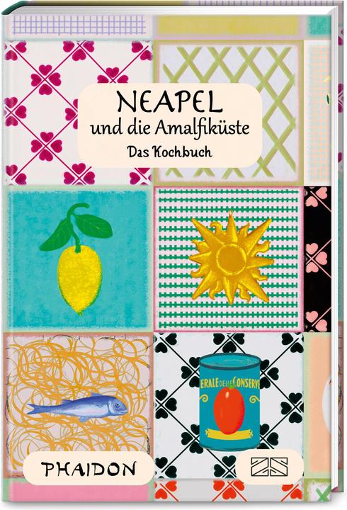 Produktbild Neapel und Amalfiküste (Deutsch, Phaidon, 2018)