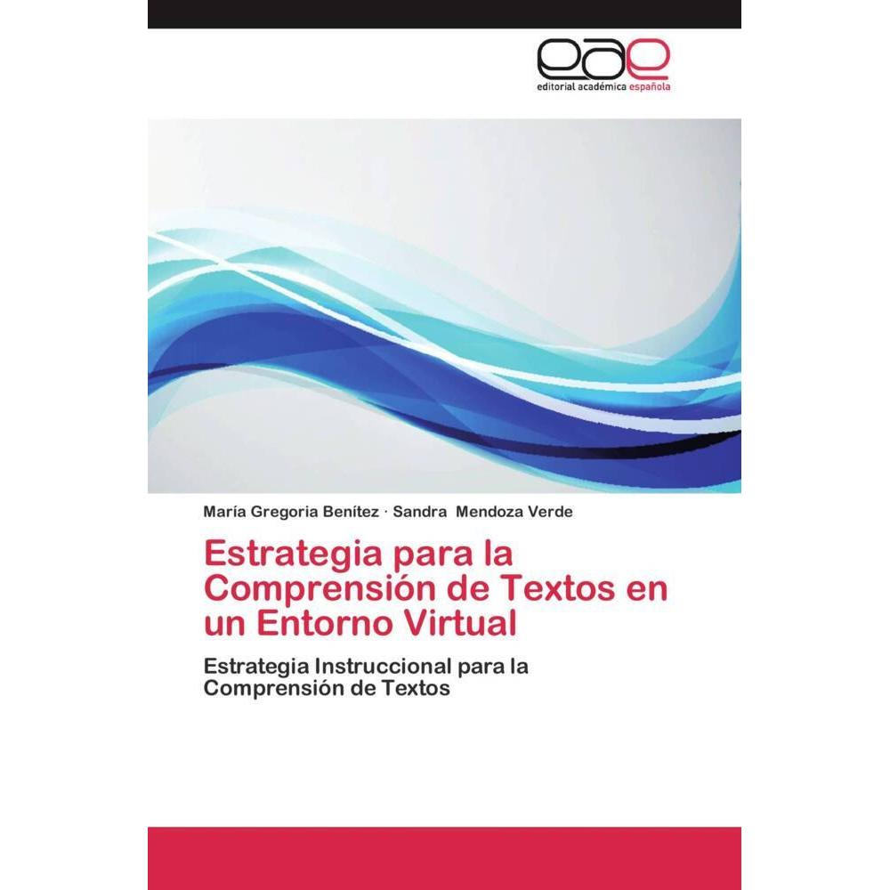 Estrategia para la Comprensión de Textos en un Entorno Virtual, Schulbücher von Sandra Mendoza Verde, María  Gregoria Be...