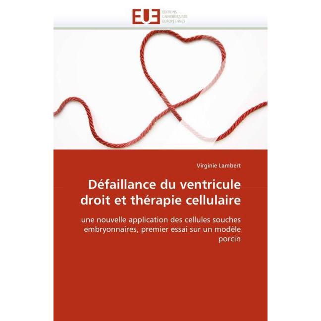 Défaillance du ventricule droit et thérapie cellulaire, Fachbücher von Virginie Lambert