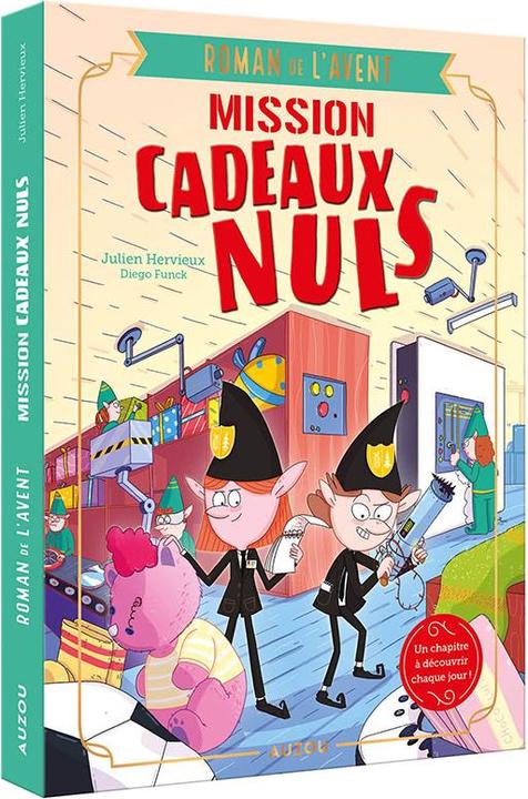 Image du produit Mon roman de l'Avent / Mission cadeaux nuls (Français, Hervieux Julien, Funck Diego, 2022)