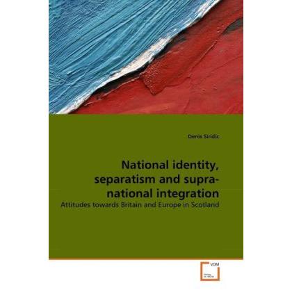 National identity, separatism and supra-national integration, Fachbücher