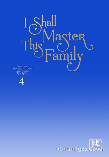 Produktbild I Shall Master This Family 4 (Deutsch, Seomal, Roah Kim, Annabell Führes, 2024)