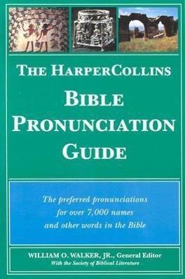 Produktbild The HarperCollins Bible Pronunciation Guide (Englisch, William O. Walker, 1994)
