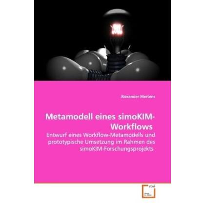 Metamodell eines simoKIM-Workflows, Fachbücher von Alexander Mertens