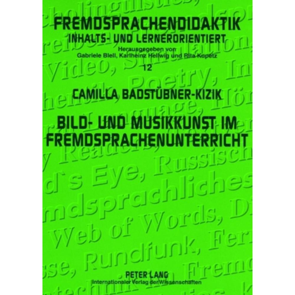 Bild- und Musikkunst im Fremdsprachenunterricht, Fachbücher von Camilla Badstübner-Kizik