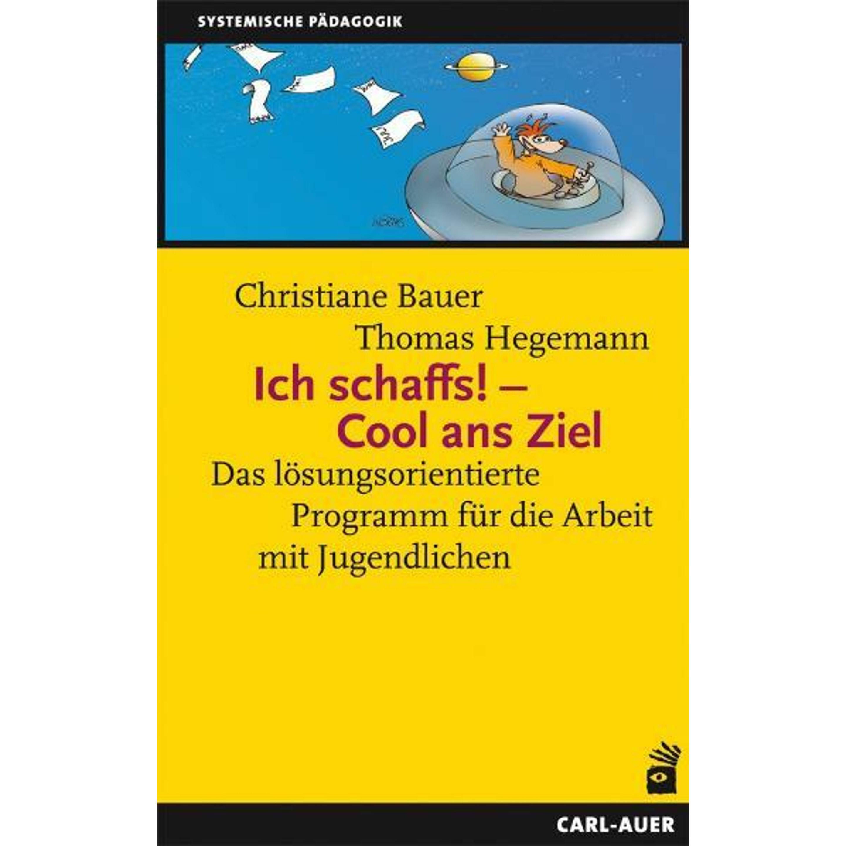 Ich schaffs! Cool ans Ziel, Fachbücher von Thomas Hegemann