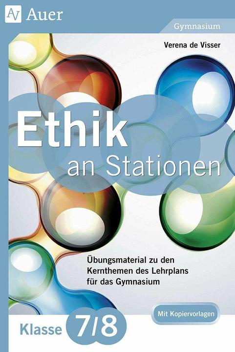 Produktbild Ethik an Stationen 7-8 Gymnasium (Deutsch, Verena de Visser, 2015)