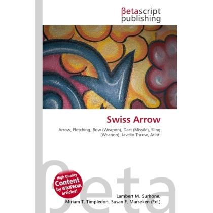 Swiss Arrow, Ratgeber