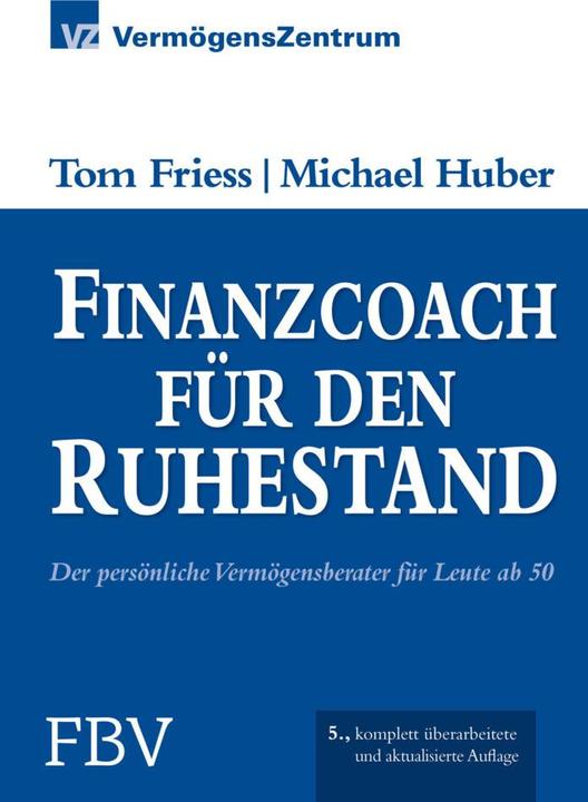 Produktbild Finanzcoach für den Ruhestand (Deutsch, Michael Huber, Tom Friess, 2014)